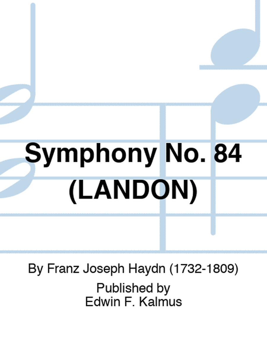 Symphony No. 84 (LANDON)