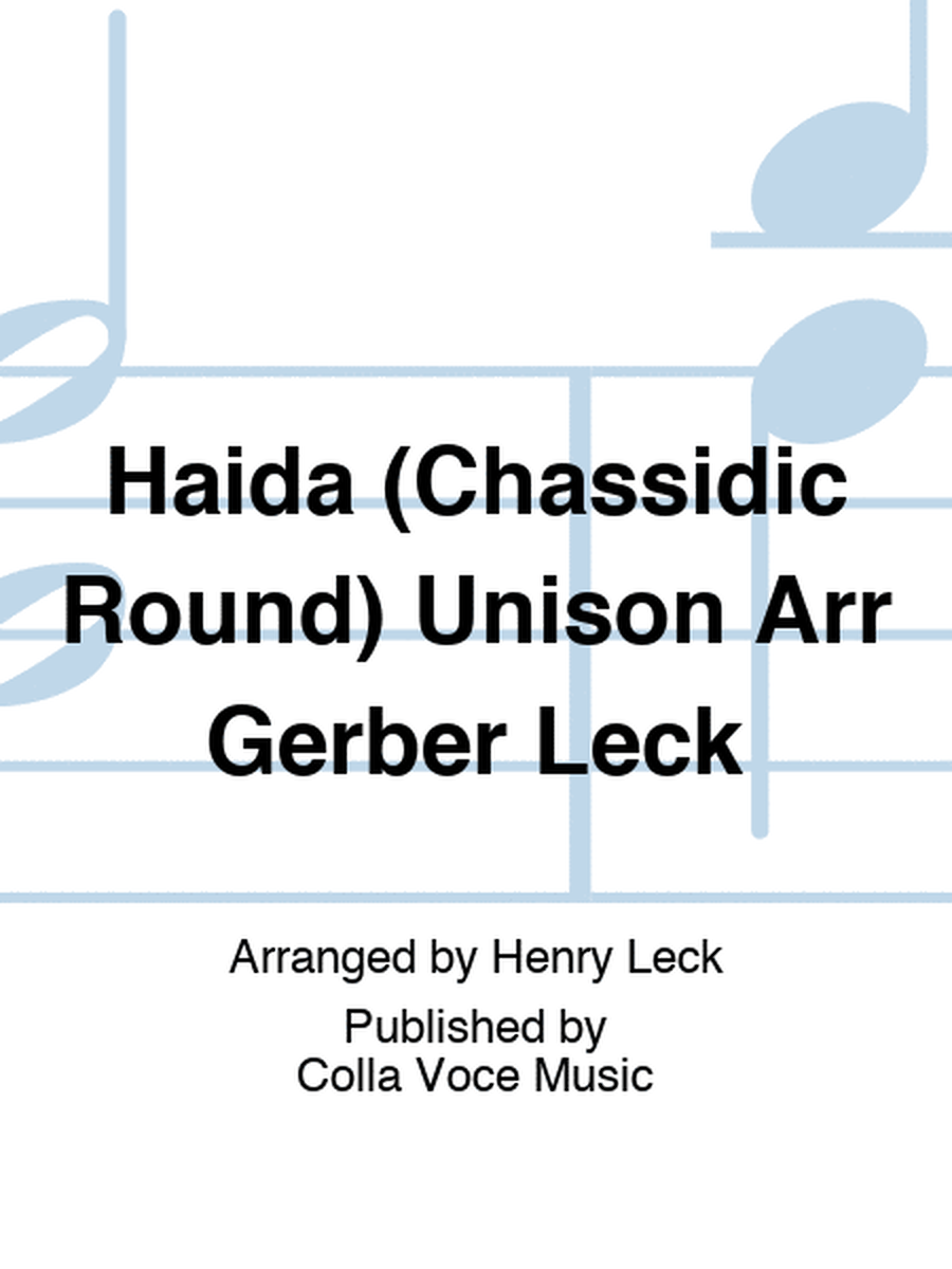 Haida (Chassidic Round) Unison Arr Gerber Leck