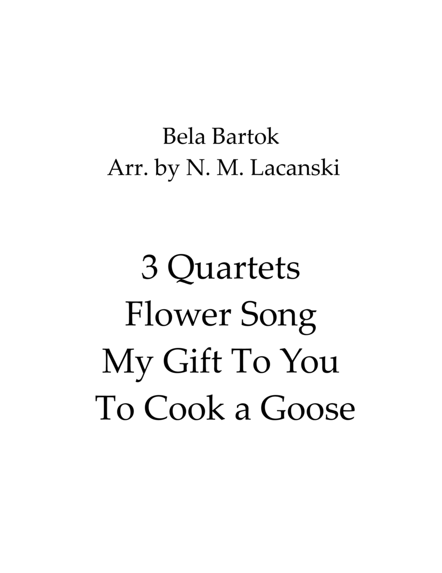 3 Quartets Flower Song My Gift To You To Cook a Goose String Quartet scores gallery preview page 1