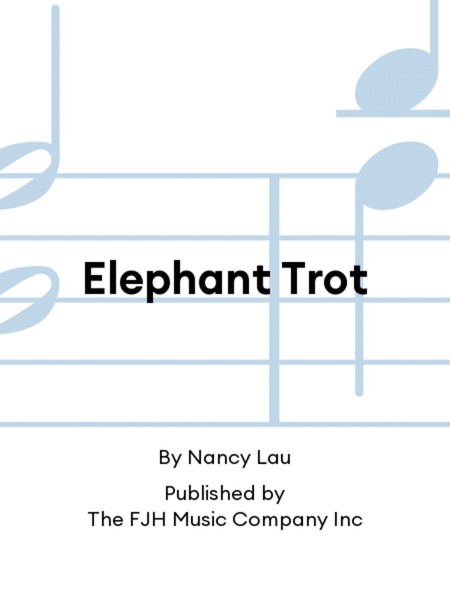 Elephant Trot