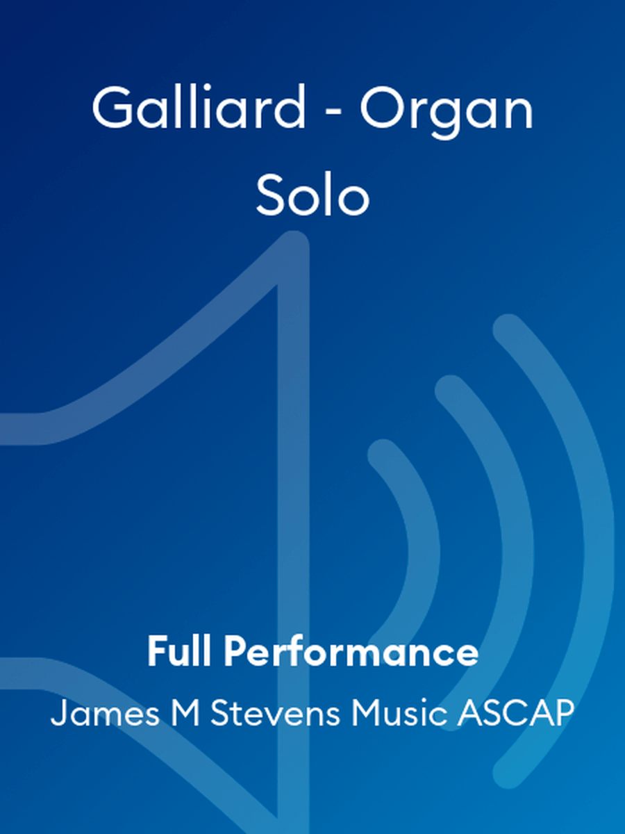 Galliard - Organ Solo