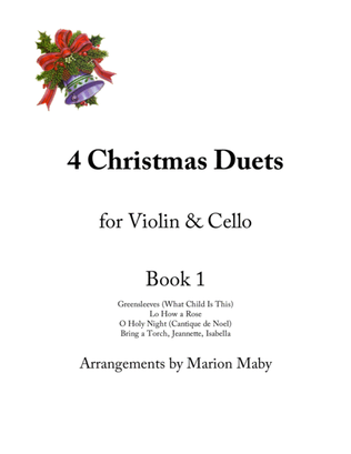 Book cover for 4 Christmas duets for Violin & Cello, Bk. 1