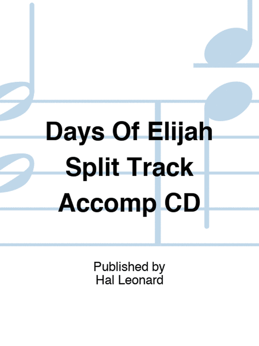 Days Of Elijah Split Track Accomp CD