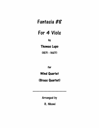 Fantasia #8 For 4 Viols - for Wind Quartet