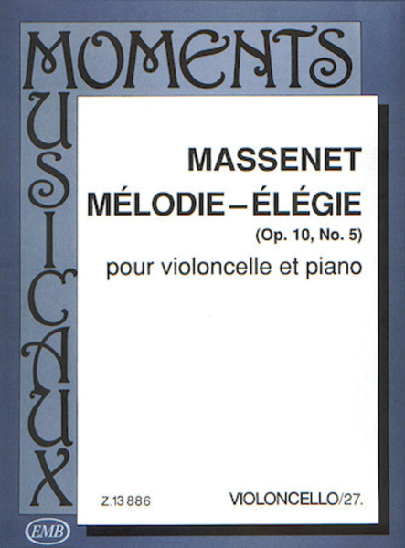 Mélodie – Elégie, Op. 10, No. 5