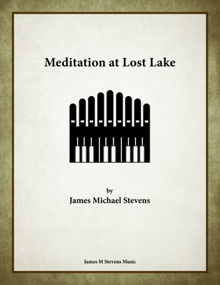 Book cover for Meditation at Lost Lake - Organ Solo