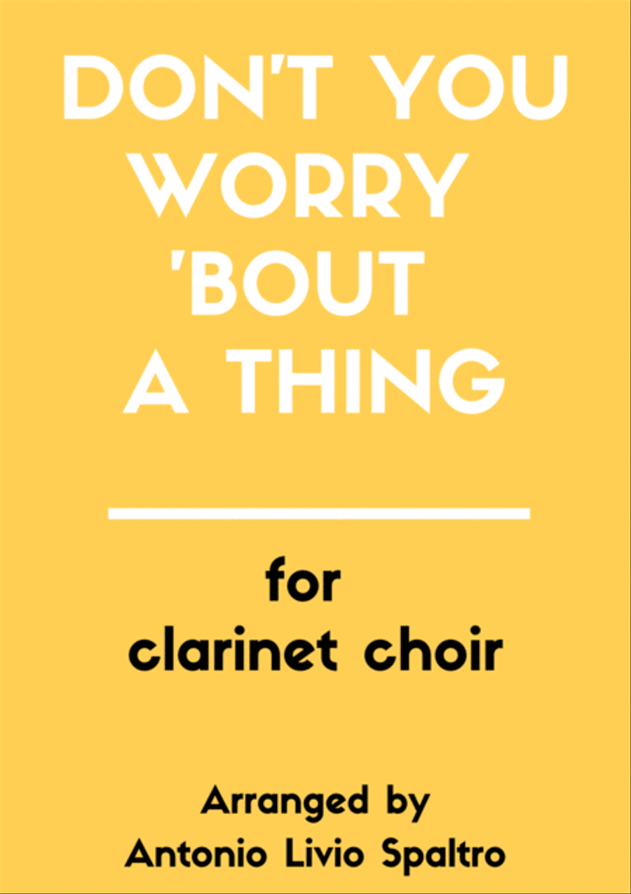 Don't You Worry 'bout A Thing