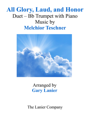ALL GLORY, LAUD, AND HONOR (Duet – Bb Trumpet & Piano with Parts)