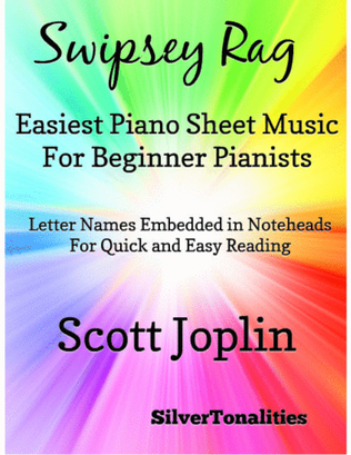 Book cover for Swipsey Rag Easiest Piano Sheet Music for Beginner Pianists