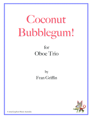 Book cover for Coconut Bubblegum! for oboe trio