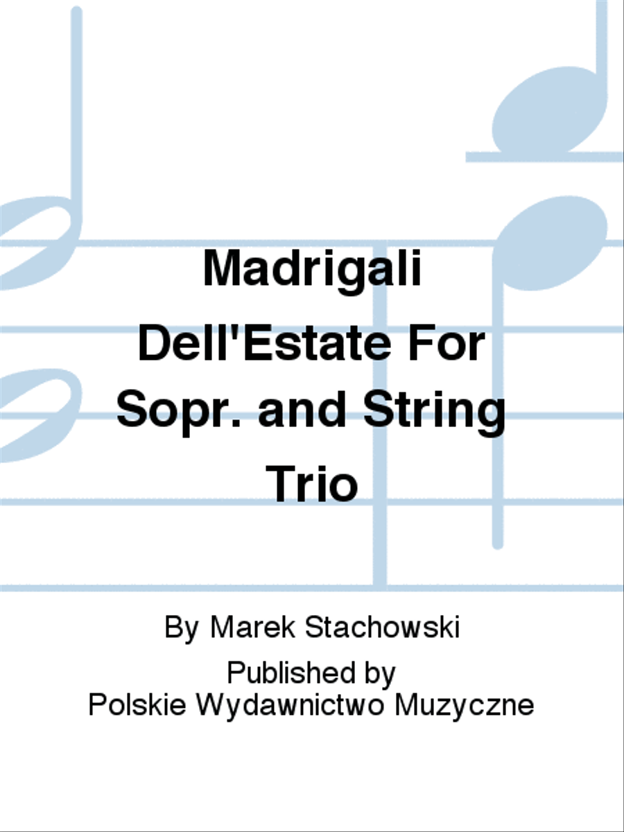 Madrigali Dell'Estate For Sopr. and String Trio String Trio scores gallery preview page 1