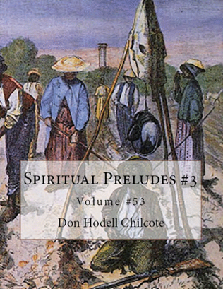 Spiritual Preludes #3 - Volume #53