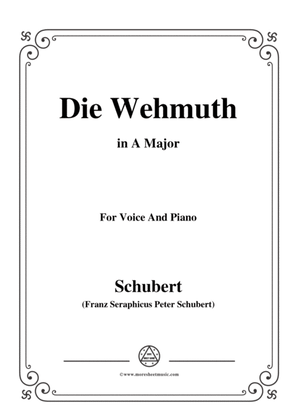 Schubert-Die Wehmuth,in A Major,for Voice&Piano