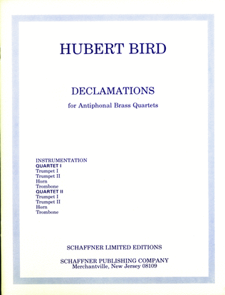 Declamations For Antiphonal Brass Quartets