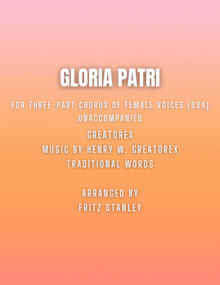 Gloria Patri (GREATOREX) - SSA A Cappella