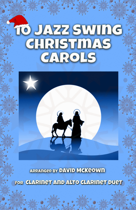 Book cover for 10 Jazz Swing Carols for Clarinet and Alto Clarinet Duet