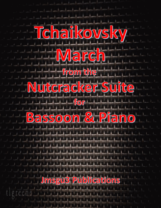 Tchaikovsky: March from Nutcracker Suite for Bassoon & Piano