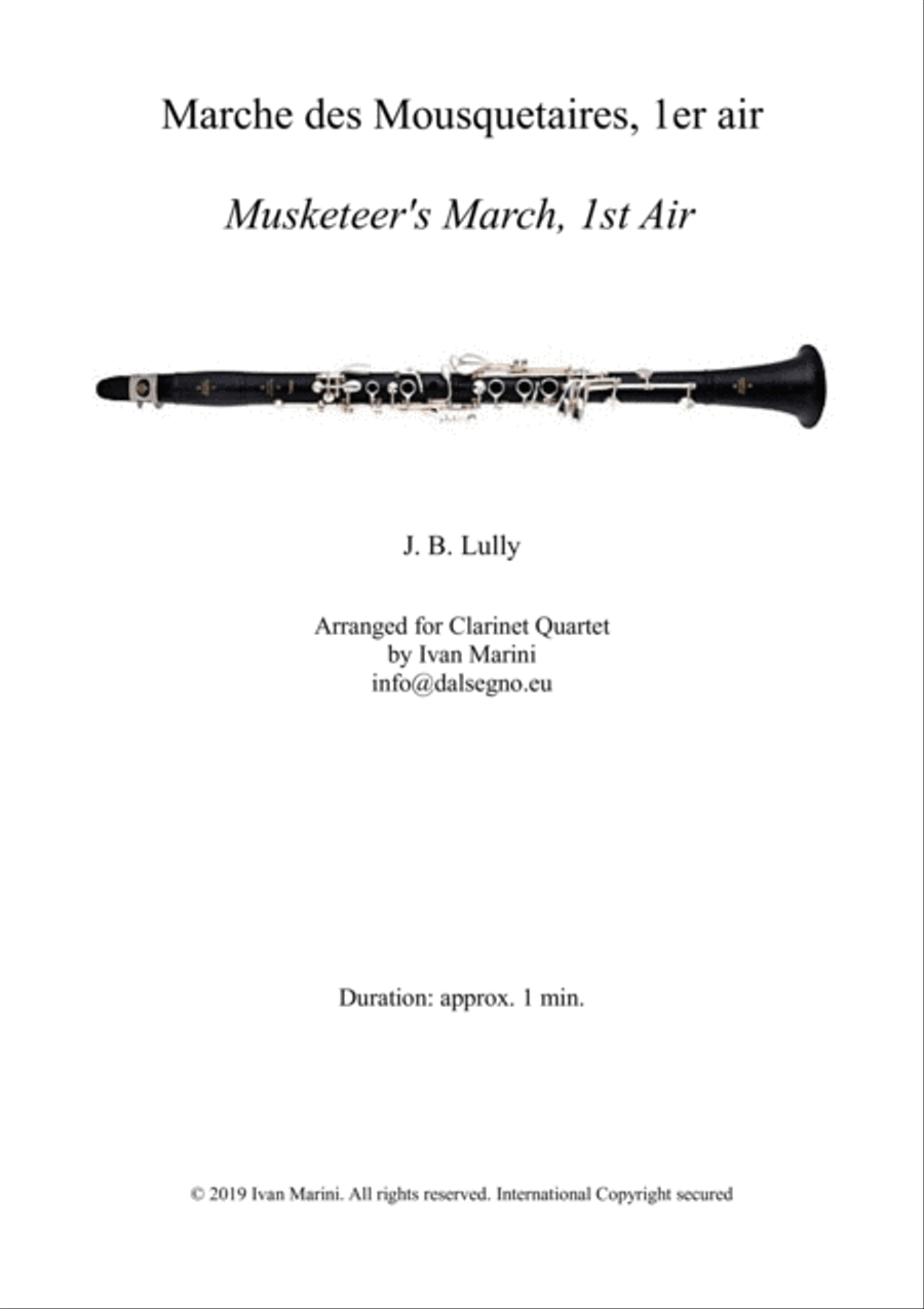 MARCHE DES MOSQUETAIRES (Musketeer's March) - by J. B. Lully - for 4 Clarinets Clarinet Quartet scores gallery preview page 1