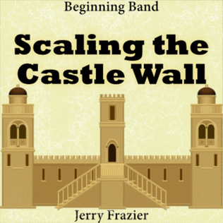 Scaling the Castle Wall