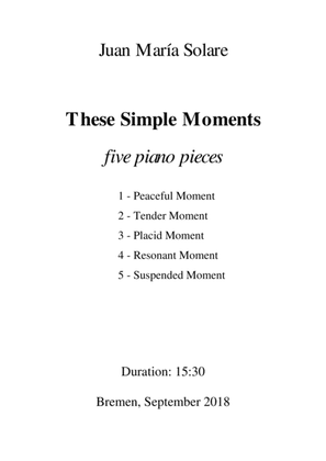 Book cover for These Simple Moments [5 piano pieces]