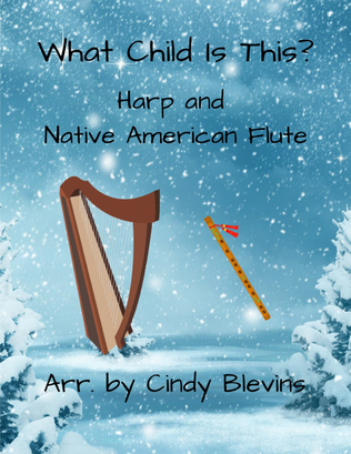 Book cover for What Child Is This? for Harp and Native American Flute