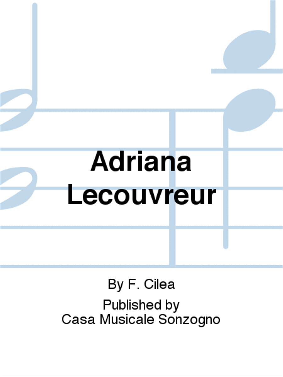 Adriana Lecouvreur Adriana Lecouvreur School and Community scores gallery preview page 1