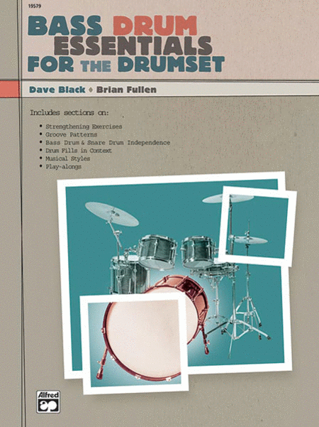 Bass Drum Essentials For The Drumset (Book And Cd)