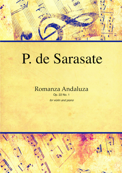 Romanza Andaluza by Pablo De Sarasate for violin and piano