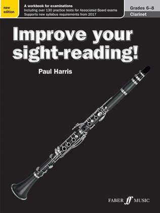 Book cover for Improve Your Sight-Reading! Clarinet, Grade 6-8