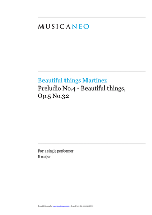 Preludio No.4-Beautiful things Op.5 No.32