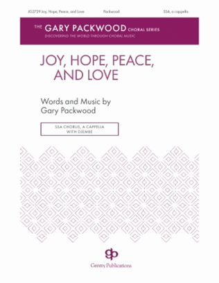 Joy, Hope, Peace, And Love