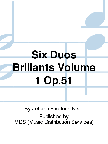 Six Duos Brillants Volume 1 Op.51