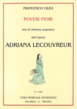 Adriana Lecouvreur Aria Di Adriana -Poveri Fiori