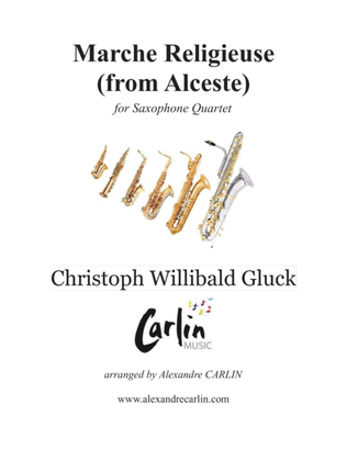 Marche Religieuse (from Alceste) by Gluck - Arranged for Saxophone Quartet