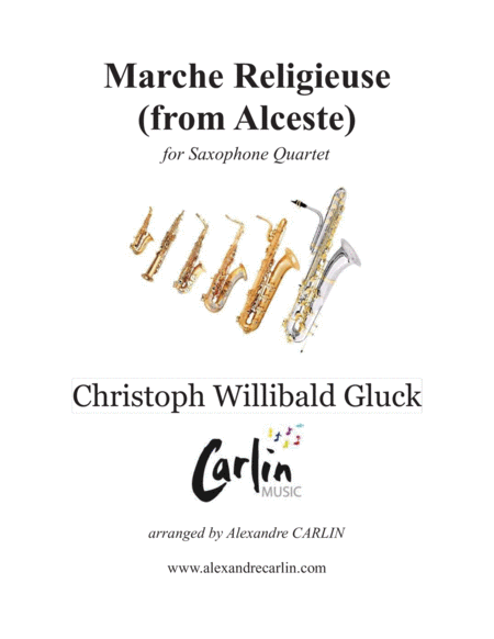 Marche Religieuse (from Alceste) by Gluck - Arranged for Saxophone Quartet image number null