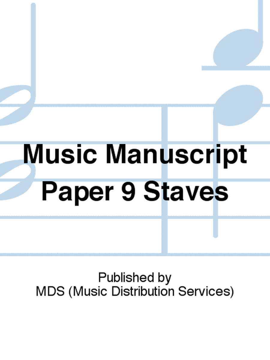 Music manuscript paper 9 staves