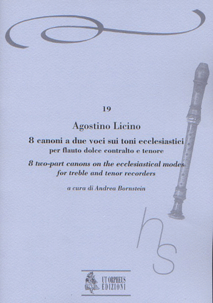 8 two-part Canons on the Ecclesiastical Modes (Venezia 1545/46) for Treble and Tenor Recorders