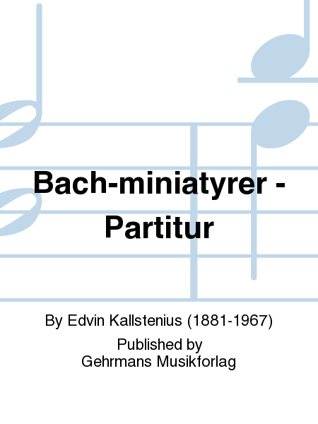 Bach-miniatyrer - Partitur