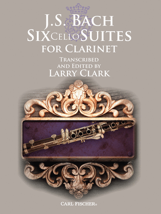 Book cover for J.S. Bach: Six Cello Suites for Clarinet