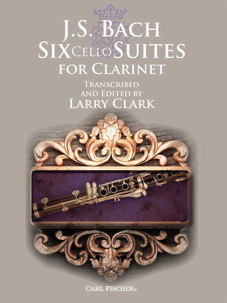 J.S. Bach: Six Cello Suites for Clarinet