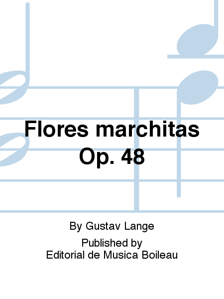 Flores marchitas Op. 48