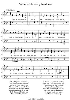 Where He may lead me. A new tune to a wonderful old hymn.