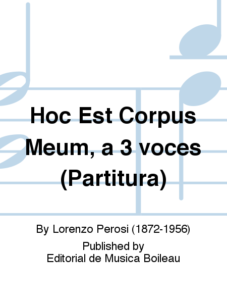 Hoc Est Corpus Meum, a 3 voces (Partitura)