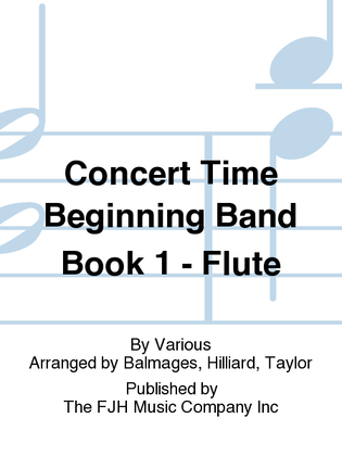 Concert Time Beginning Band Book 1 - Flute
