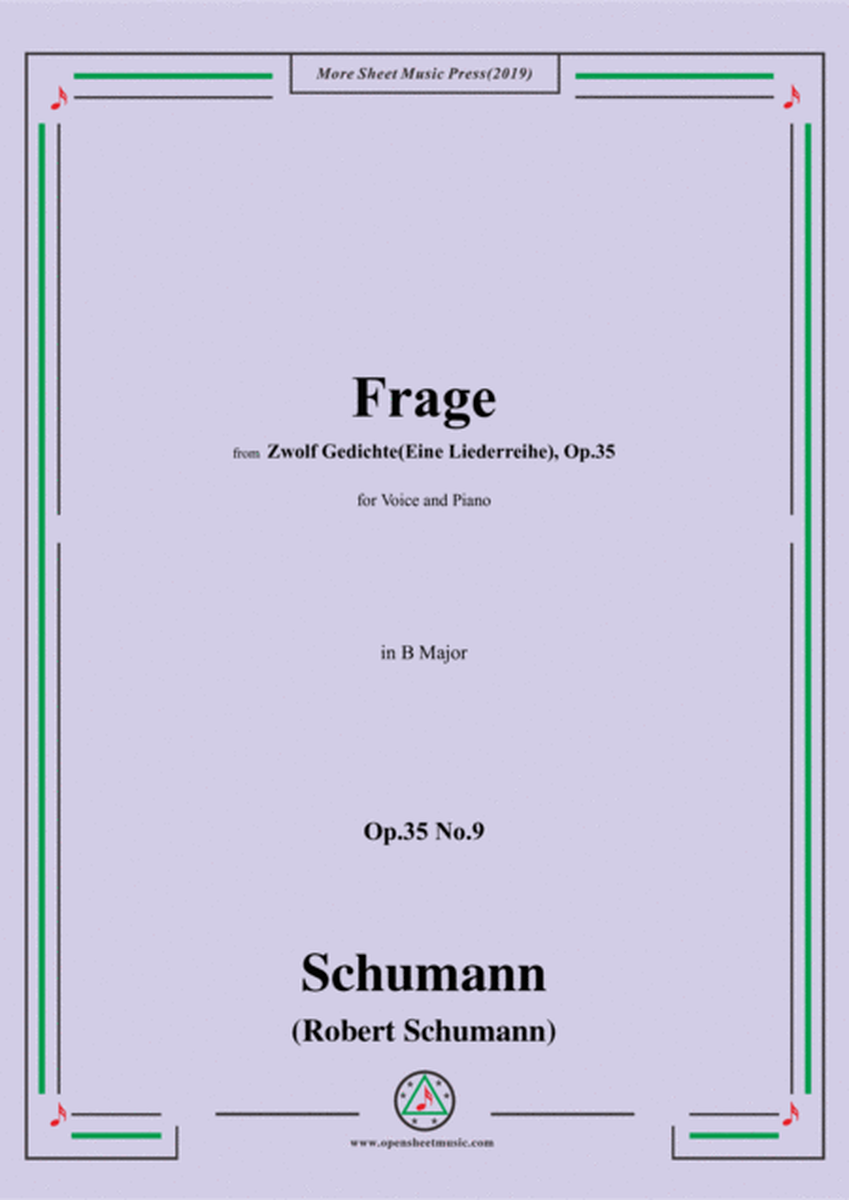 Schumann-Frage,Op.35 No.9 in B Major,for Voice&Piano
