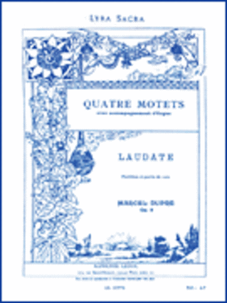 Quatre Motets - Laudate Dominum, Op. 9 No. 4