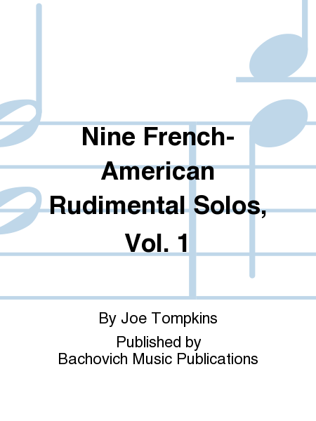 Nine French-American Rudimental Solos