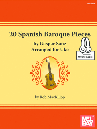 20 Spanish Baroque Pieces by Gaspar Sanz Arranged for Uke