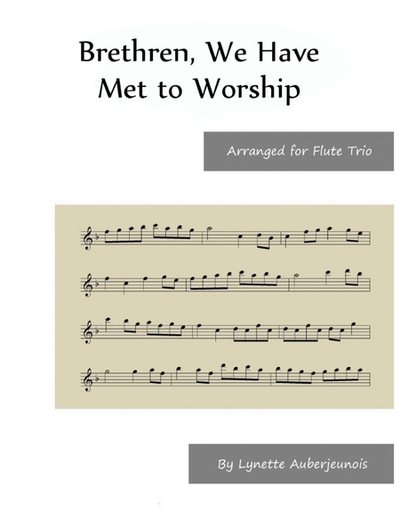 Brethren, We Have Met to Worship - Flute Trio image number null