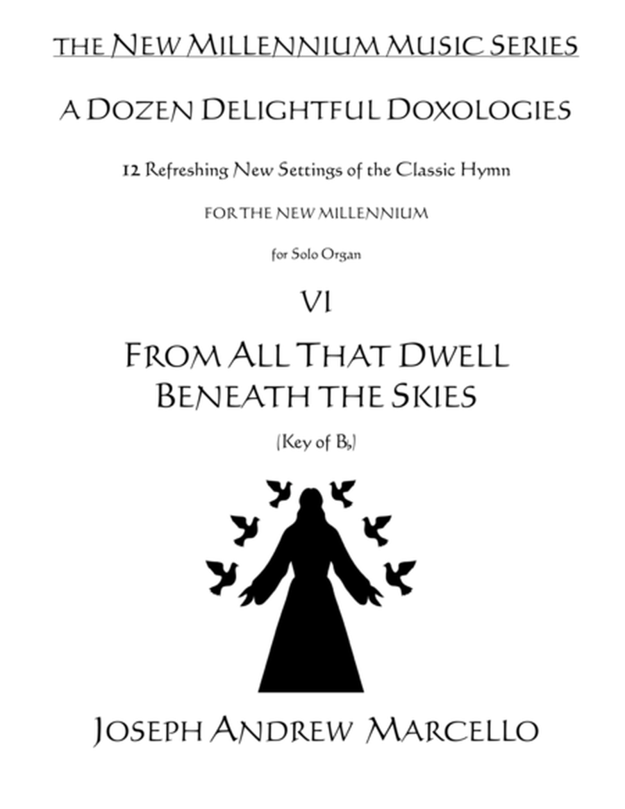 Delightful Doxology VI - 'From All That Dwell Beneath the Skies' - Organ - Key of Bb image number null